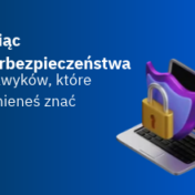 Miesiąc Świadomości Cyberbezpieczeństwa 2026: 10 prostych nawyków, które chronią Cię w sieci